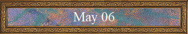 May 06 May 06